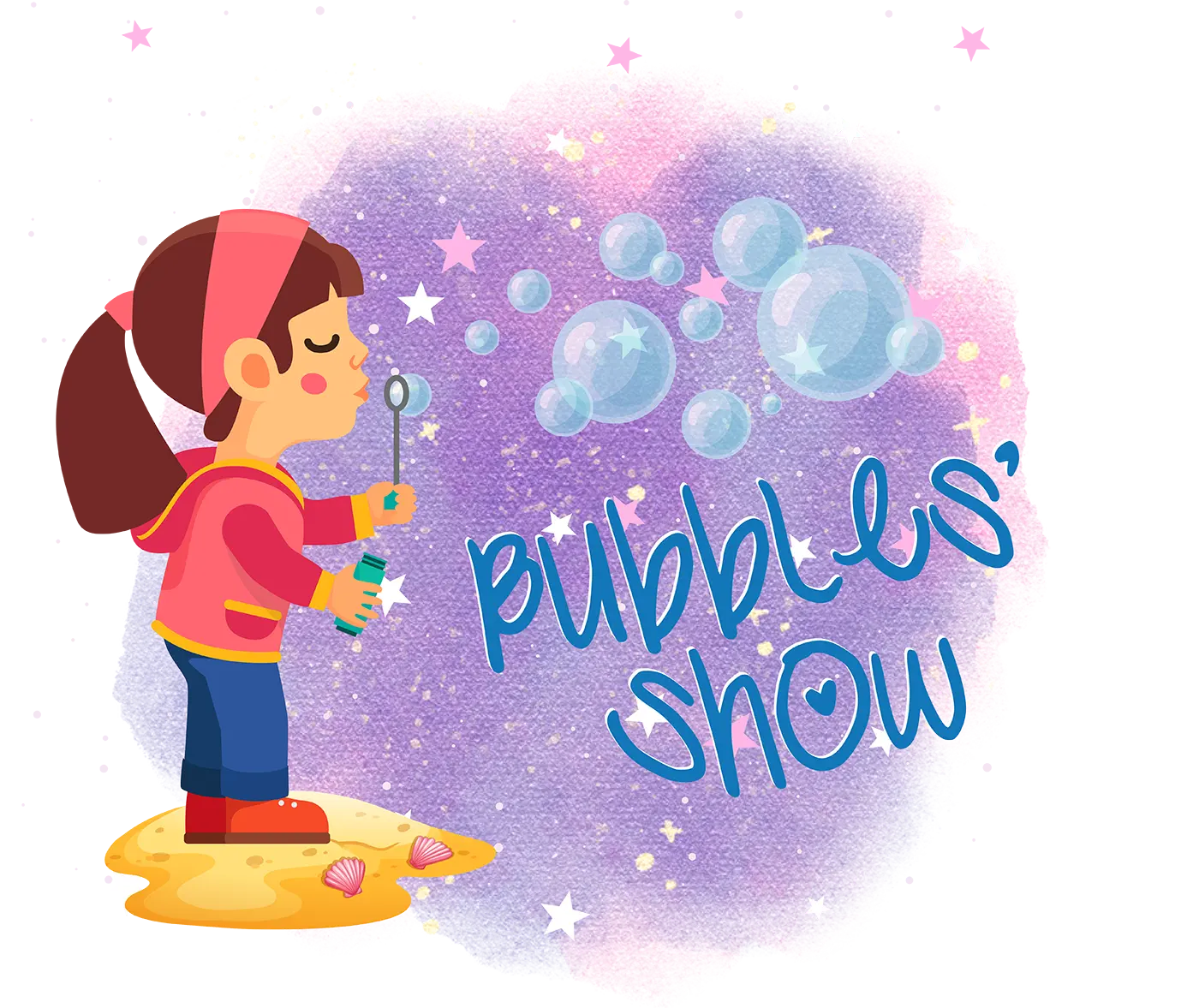 Bubbles’ Show Bubbles’ Show